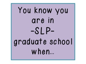 SLP Graduate School